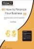 How to Finance Your Business by Dr Jim Porter