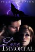 Love Immortal by Felicity Heaton