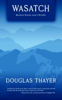 Cover for 'Wasatch: Mormon Stories and a Novella'