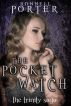 The Pocket Watch (The Trinity Saga, Book 1) by Ronnell D. Porter