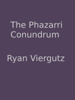 Cover for 'The Phazarri Conundrum'