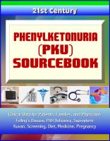 Cover for '21st Century Phenylketonuria (PKU) Sourcebook: Clinical Data for Patients, Families, and Physicians - Folling's Disease, PAH Deficiency, Sapropterin, Kuvan, Screening, Diet, Medicine, Pregnancy'