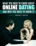 What You Need To Know About Online Dating - And Why You Need To Know It by Maggie David