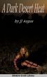 A Dark Desert Heat by JJ Argus