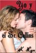 Yo y el Sr. Collins by B.K. Wright