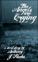 Cover for 'The Angels Are Crying'
