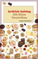 Cover for 'British Baking &ndash; Old Time Favorites'