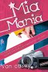 Mia Mania by Van Casey