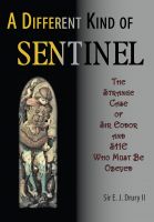 Cover for 'A Different Kind of Sentinel'