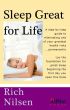 Sleep Great for Life by Rich Nilsen