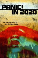 Cover for 'Panic in 2020: A Zombie Story'
