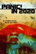 Panic in 2020: A Zombie Story by R. Van Saint