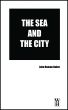 The Sea and the City by John Roman Baker