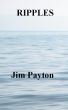 Ripples by Jim Payton