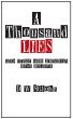 A Thousand Lies:  Lies Every Good American Must Believe by D. W. St.John
