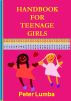 Handbook For Teenage Girls by Peter Lumba