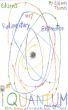 Edison's Very Rudimentary Explanation of Quantum Mechanics: Where Science and Spirituality Begin to Meet by Edison Thomas