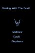 Dealing with the Devil by Matthew Stephens