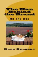 Cover for 'The Man Behind The Brand - On The Box'