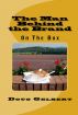 The Man Behind The Brand - On The Box by Doug Gelbert