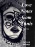 Love Notes from Tunis: Part Two by Tanner Brooks