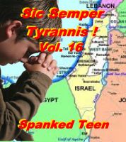 Cover for 'Sic Semper Tyrannis! - Volume 16'