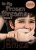 In My Frozen Dreams - Vol. 2 (The Muse Series #6) by M.D. James