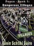 Peace - Book 1:  Dangerous Villages by Trisha A Lindsey