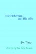 The Fisherman and His Wife by Dr. Theo