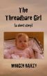 The Threadbare Girl (free short story) by Morgen Bailey