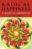 Cover for 'Radical Happiness: A Guide to Awakening'
