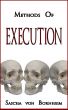 Methods of Execution by Sascha von Bornheim