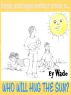 Who Will Hug the Sun by Ey Wade
