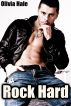 Rock Hard by Olivia Hale