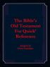 The Old Testament for Quick Reference by Silvio Famularo