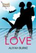 Born to Fly: Landing in Love by Aliyah Burke