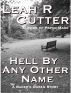 Hell By Any Other Name by Leah Cutter