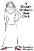 A Month Without That Dick by Amanda Alamain