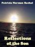 Reflections of the Son by Patricia Rachal