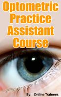 Cover for 'Optometrist Practice Assistant Course'