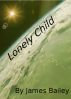 Lonely Child by James Bailey