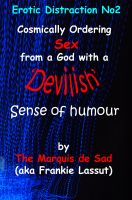 Cover for 'Erotic Distraction No2 Cosmically Ordering Sex from a God with a Devilish Sense of Humour'
