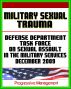 Military Sexual Trauma (MST) - Report of The Defense Task Force on Sexual Assault In the Military Services, December 2009 - Military Sexual Assault, Harassment, Rape by Progressive Management