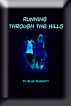 Running Through the Hills by Blue Sleighty