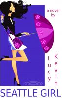 Cover for 'Seattle Girl (A contemporary chick lit romance about love, dating...and my really big mouth)'