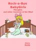Rock-a-Bye BabyGirls: Thoughts and other Journeys of the Mind by Zorro Daddy