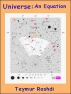 Universe: An Equation! by Teymur Roshdi