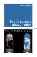 Cover for 'Soldat de la paix (Pas de paradis sans... l'enfer vol. 2)'