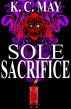 Sole Sacrifice by K.C. May