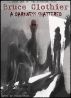 A Darkness Shattered by Bruce Clothier